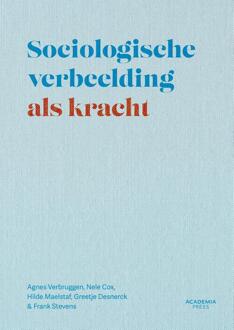 Sociologische verbeelding als kracht -  Agnes Verbruggen (ISBN: 9789020900545)
