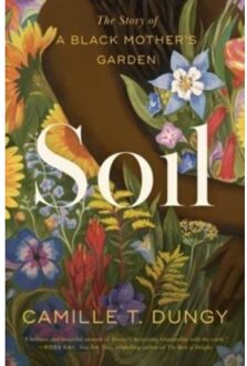 Soil - Camille T Dungy