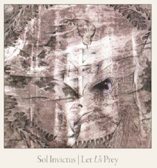 Sol Invictus - Let Us Prey -Digi