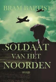 Soldaat van het Noorden -  Bram Baptist (ISBN: 9789492719669)