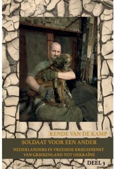 Soldaat Voor Een Ander / 3 - Rende Van de Kamp
