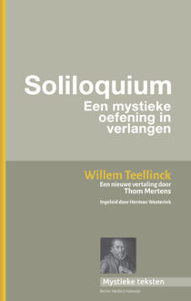 Soliloquium -  Willem Teelinck (ISBN: 9789085288695)