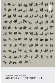 Solitary Confinement - Christopher Burney