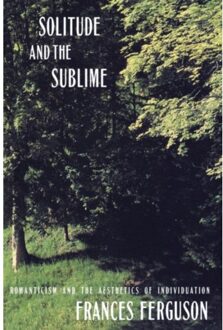Solitude And The Sublime - Frances Ferguson