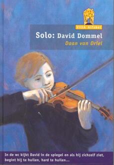 Solo: David Dommel - Boek D. van Driel (9043702099)