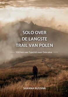 Solo Over De Langste Trail Van Polen - Shanna Bussink