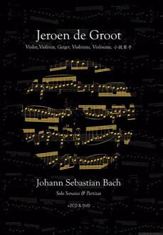 Solo sonates & partita's van J.S. Bach + 2CD + DVD - Boek Johann Sebastian Bach (9038925573)