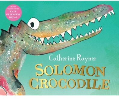 Solomon Crocodile - Catherine Rayner