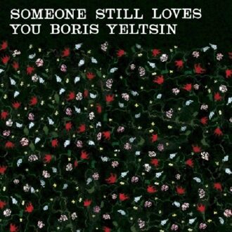 Someone Still Loves You Boris Yeltsin - Broom