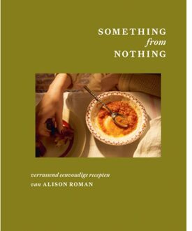 Something From Nothing - Alison Roman