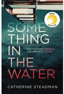 Something in the Water