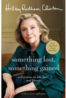 Something Lost, Something Gained - Hillary Rodham Clinton