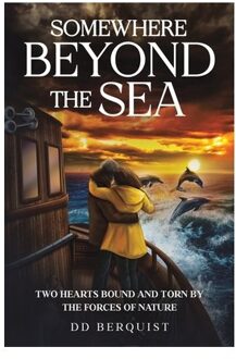 Somewhere Beyond The Sea - DD Berquist