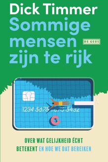Sommige mensen zijn te rijk - Dick Timmer - ebook
