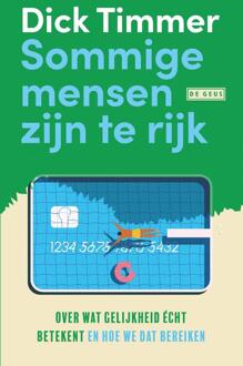 Sommige mensen zijn te rijk -  Dick Timmer (ISBN: 9789044549362)