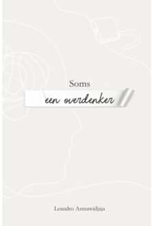 Soms Een Overdenker - Leandro Asmawidjaja
