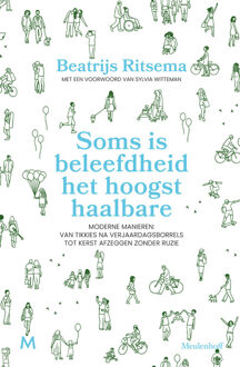 Soms is beleefdheid het hoogst haalbare -  Beatrijs Ritsema (ISBN: 9789402322712)