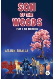 Son Of The Woods - Bhalla, Arjun