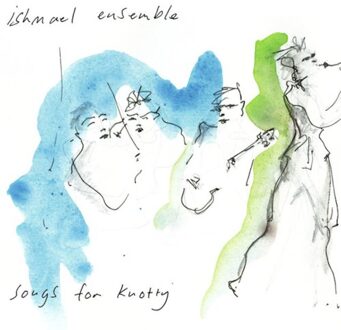 Songs For Knotty - Ishmael Ensemble
