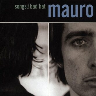 Songs From A Bad Hat - Mauro Pawlowski