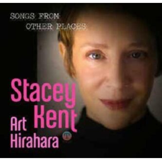 Songs From Other Places - Stacey Kent