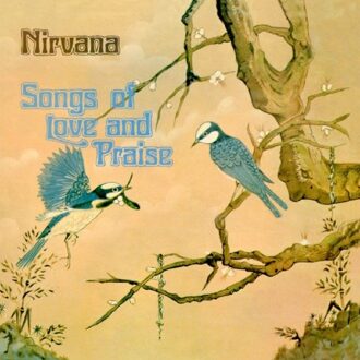 Songs Of Love And Praise - Nirvana (uk)