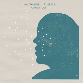 Songs Of - Nathaniel Russell