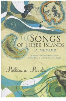 Songs of Three Islands: A Memoir