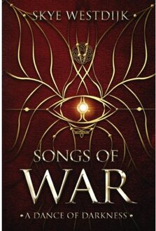 Songs Of War: A Dance Of Darkness - Songs Of War - Skye Westdijk