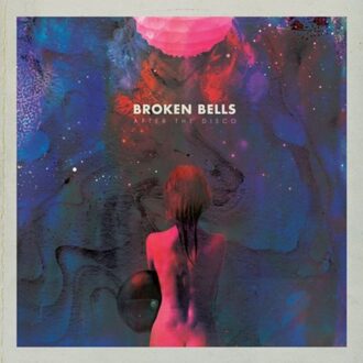 Sony After The Disco - Broken Bells