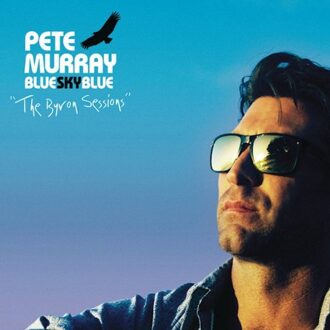 Sony Blue Sky Blue - The Byron Sessions - Pete Murray