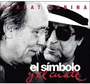 Sony El Simbolo Y El Cuate - Serrat & Sabina