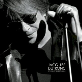 Sony Et Vous, Et Vous, Et Vous - Jacques Dutronc