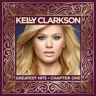 Sony Greatest Hits - Chapter One - Kelly Clarkson