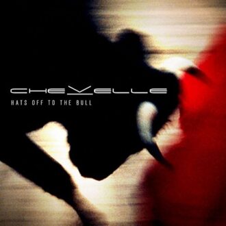Sony Hats Off To The Bull - Chevelle