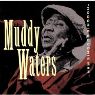 Sony Hoochie Coochie Man - Muddy Waters