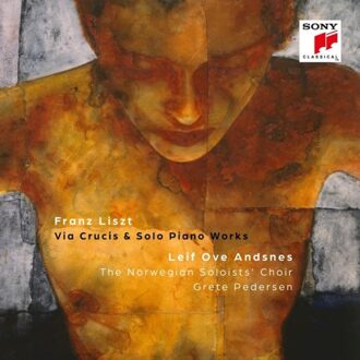 Sony Liszt: Via Crucis & Solo Piano Works - Franz Liszt & Leif Ove Andsnes