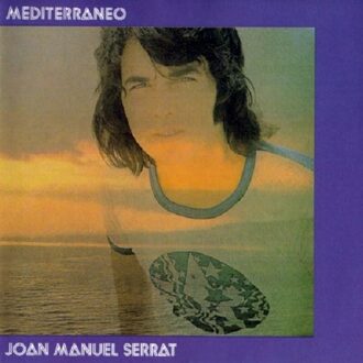 Sony Mediterraneo - Joan Manuel Serrat