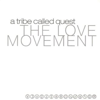 Sony The Love Movement - A Tribe Called Quest