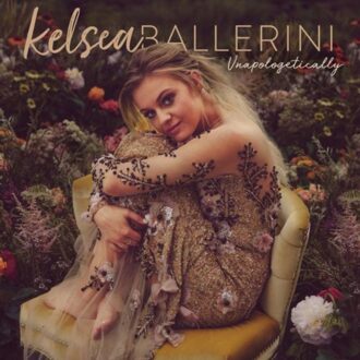Sony Unapologetically - Kelsea Ballerini
