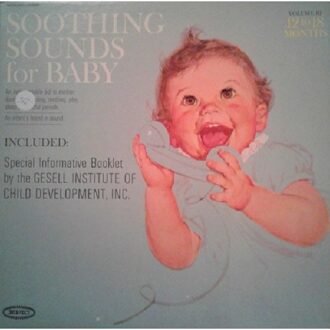Soothing Sounds For Baby: Vol. 3