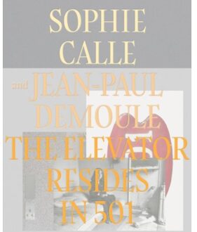 Sophie Calle: The Elevator Resides In 501 - Sophie Calle