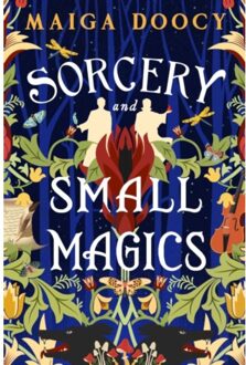 Sorcery And Small Magics - The Wildersongs Trilogy - Maiga Doocy