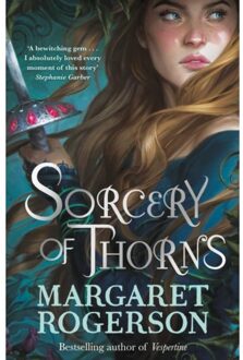 Sorcery Of Thorns - Rogerson, Margaret