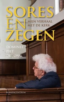 Sores en zegen - eBook Piet de Jong (902395419X)