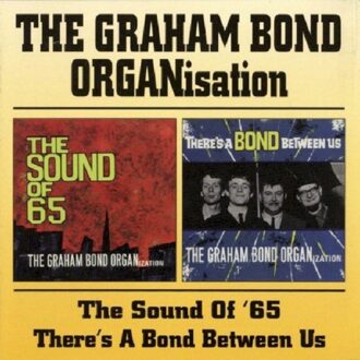 Sound Of '65, The/There's A Bond Between Us