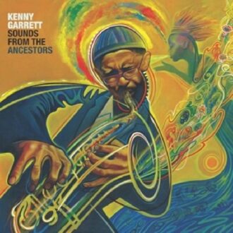 Sounds From The Ancestors - Kenny Garrett