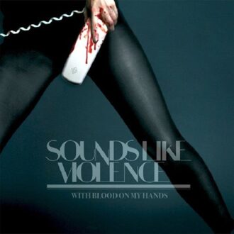 Sounds Like Viol - With Blood On My