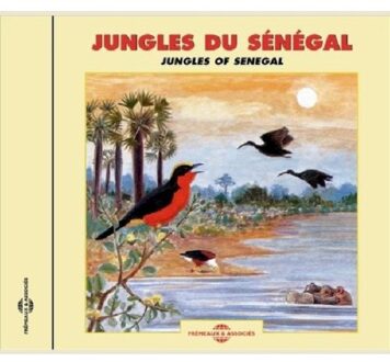 Sounds of Nature: Jungles of Senegal