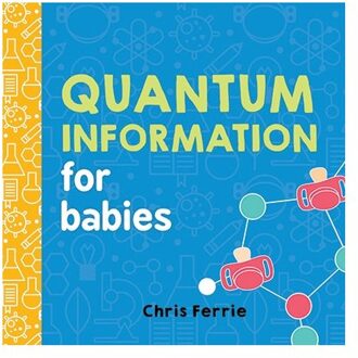 Sourcebooks Quantum Information for Babies